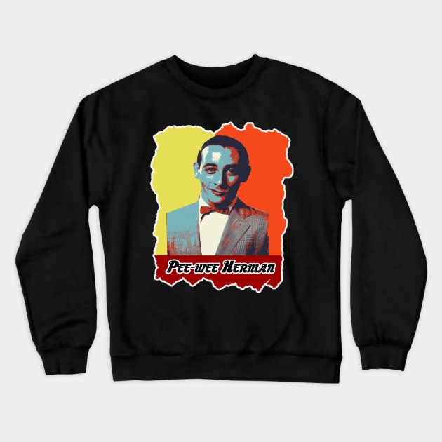 Pee-wee Herman Crewneck Sweatshirt by edihidayatbanyumas